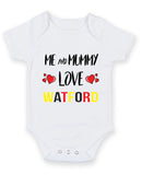 Me and Mummy love watford Personalised FOOTBALL TEAM Baby Grow