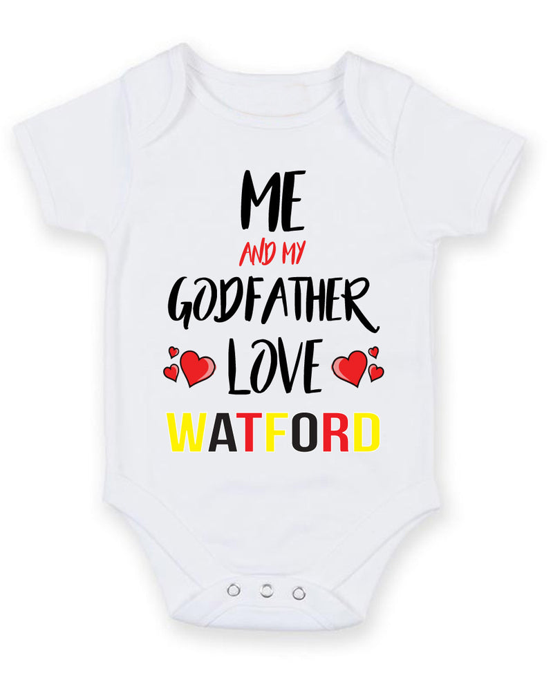 Me and My Godfather Love watford Personalised FOOTBALL TEAM Baby Grow