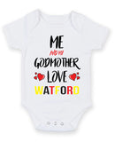 Me and My Godmother Love watford Personalised FOOTBALL TEAM Baby Grow