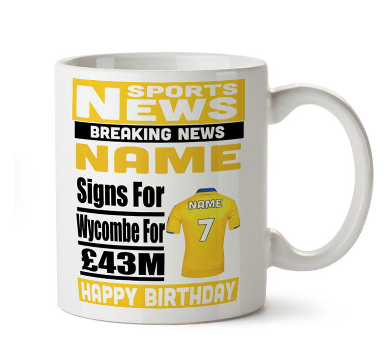 Personalised SIGNS FOR Wycombe Football Mug Personalised Birthday Mug