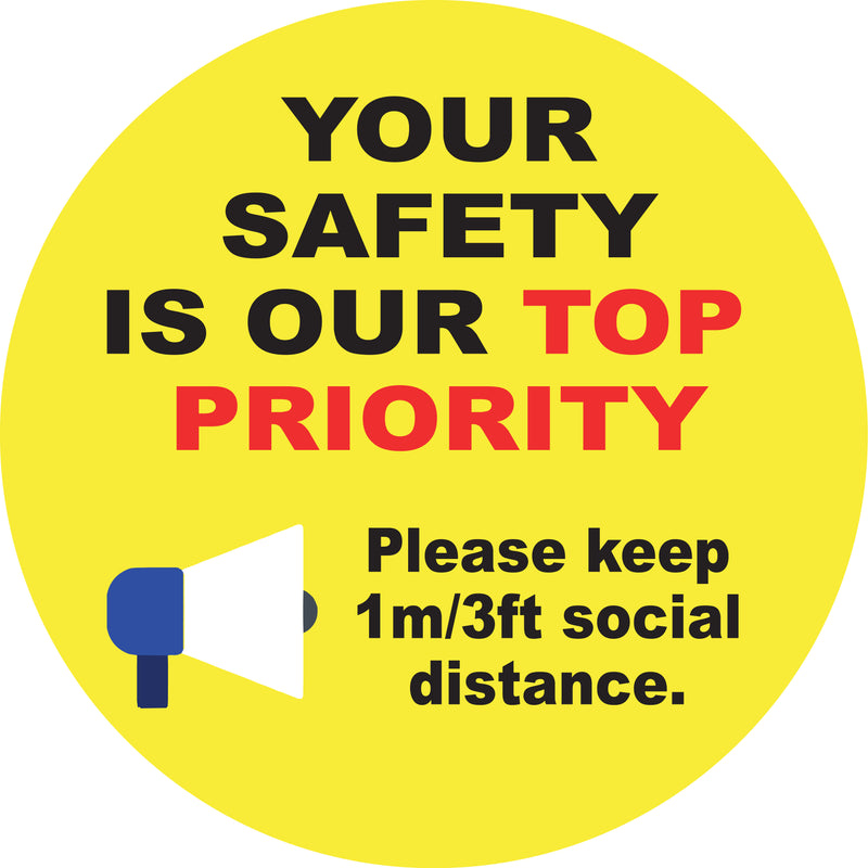 Your Safety Is Our Top Priority Please Keep 1m 3ft Social Distance Social Distancing Floor Stickers